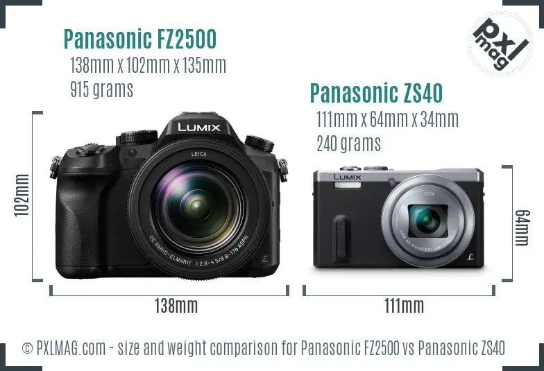 Panasonic FZ2500 vs Panasonic ZS40 size comparison
