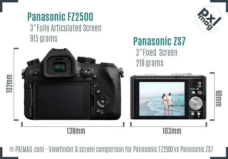 Panasonic FZ2500 vs Panasonic ZS7 Screen and Viewfinder comparison