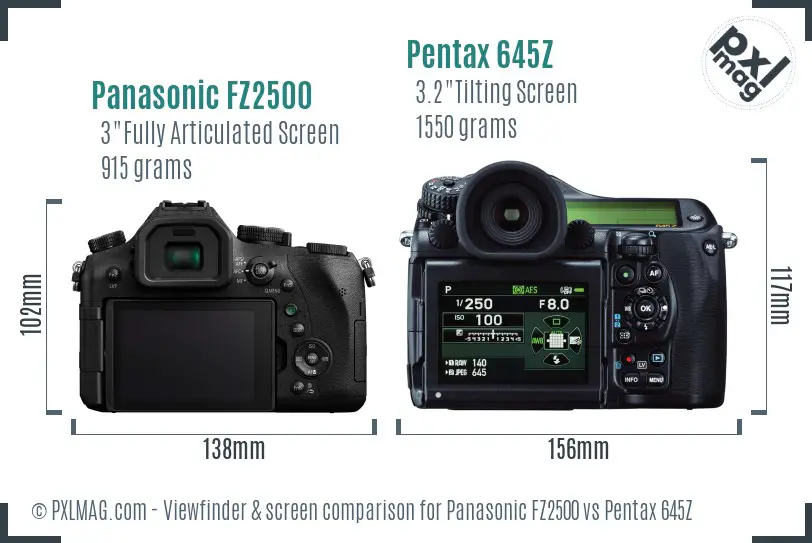 Panasonic FZ2500 vs Pentax 645Z Screen and Viewfinder comparison