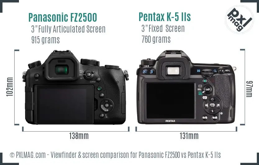 Panasonic FZ2500 vs Pentax K-5 IIs Screen and Viewfinder comparison
