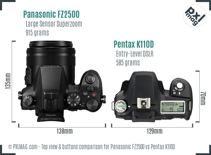 Panasonic FZ2500 vs Pentax K110D top view buttons comparison