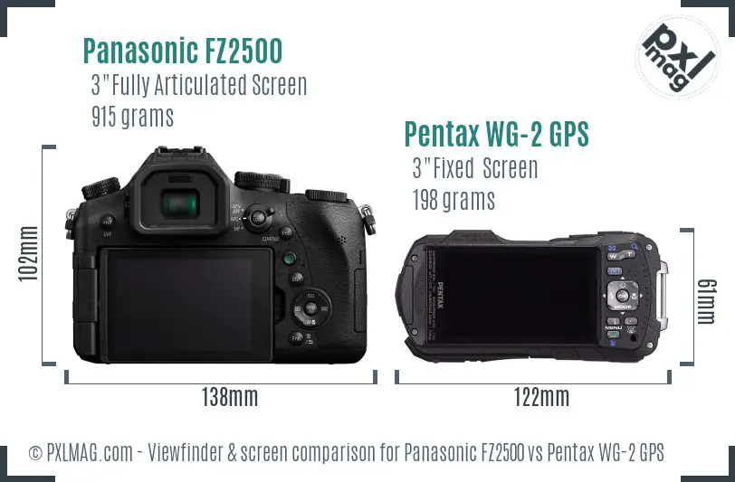 Panasonic FZ2500 vs Pentax WG-2 GPS Screen and Viewfinder comparison