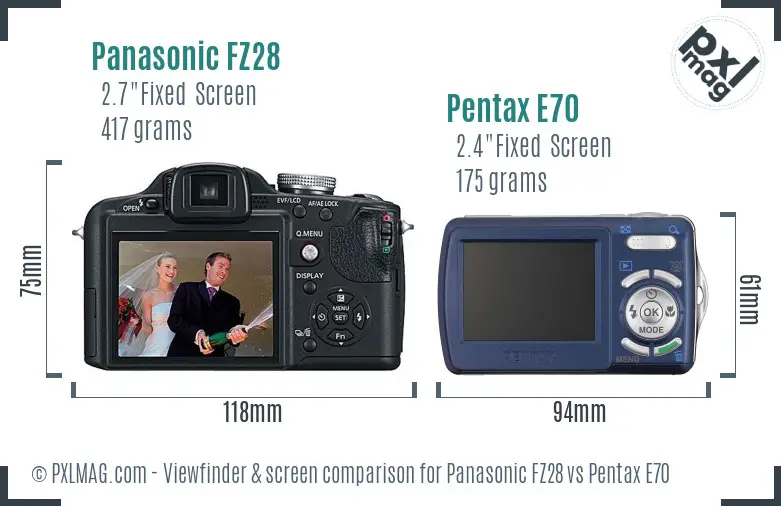 Panasonic FZ28 vs Pentax E70 Screen and Viewfinder comparison