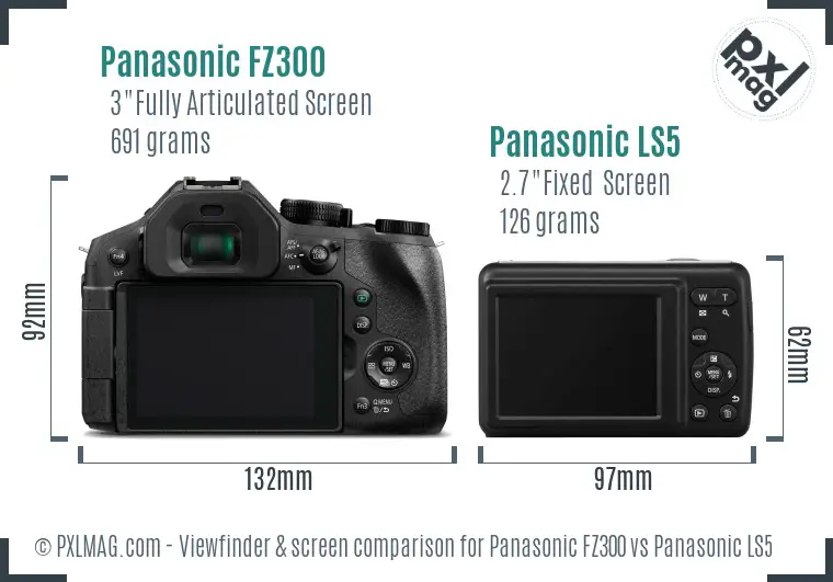 Panasonic FZ300 vs Panasonic LS5 Screen and Viewfinder comparison