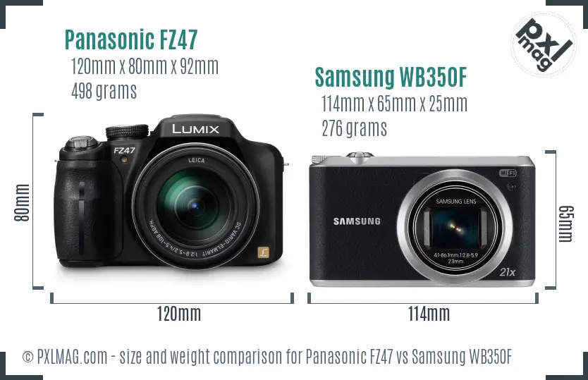 Panasonic FZ47 vs Samsung WB350F size comparison