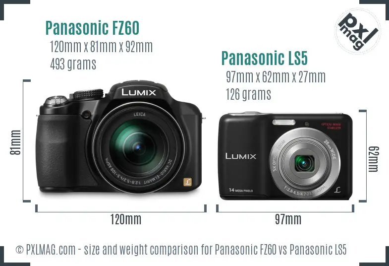 Panasonic FZ60 vs Panasonic LS5 size comparison