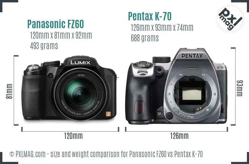 Panasonic FZ60 vs Pentax K-70 size comparison