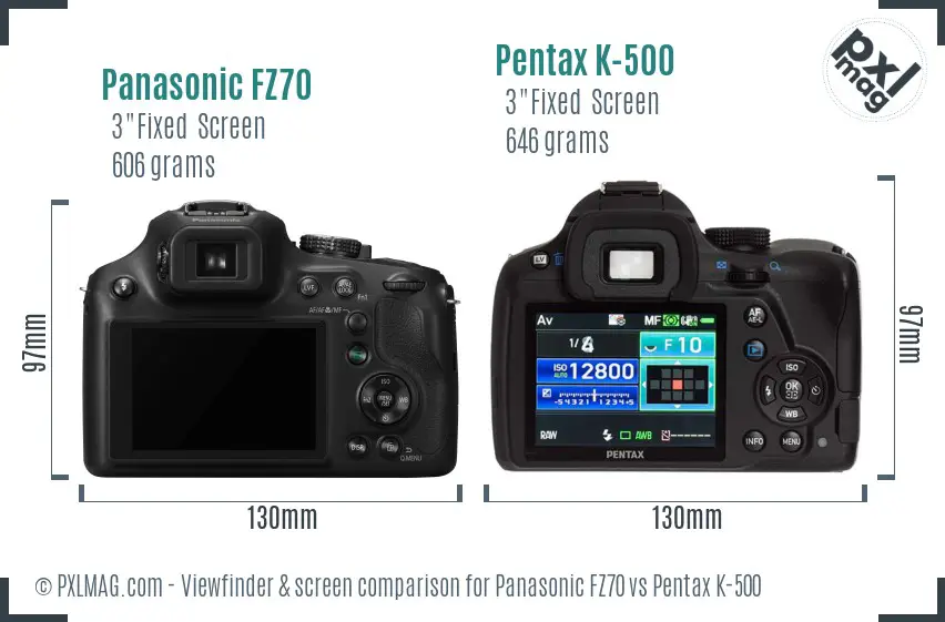 Panasonic FZ70 vs Pentax K-500 Screen and Viewfinder comparison