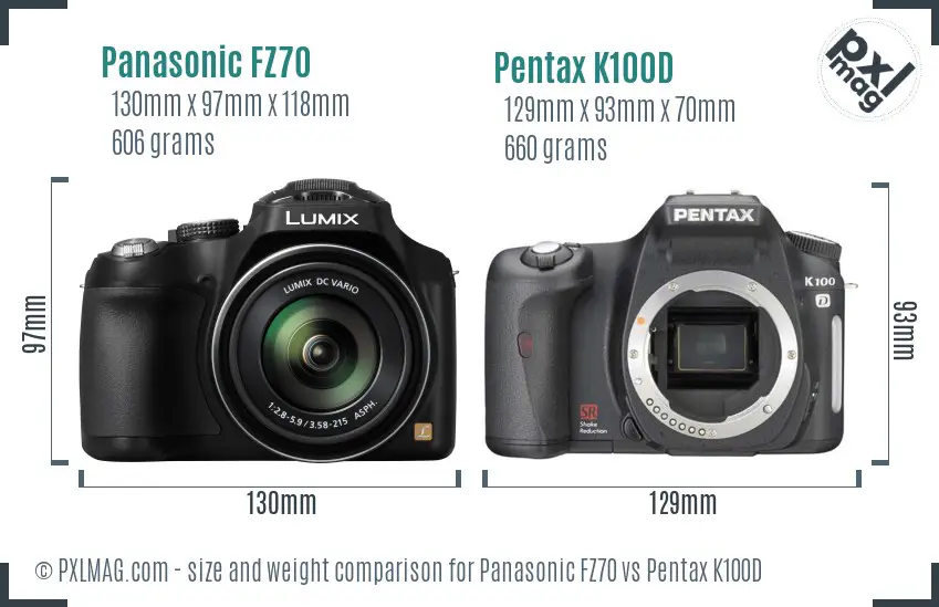 Panasonic FZ70 vs Pentax K100D size comparison