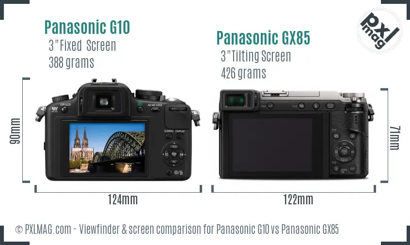 Panasonic G10 vs Panasonic GX85 Screen and Viewfinder comparison