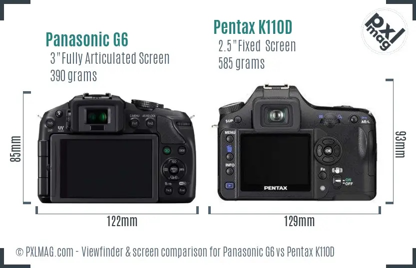 Panasonic G6 vs Pentax K110D Screen and Viewfinder comparison