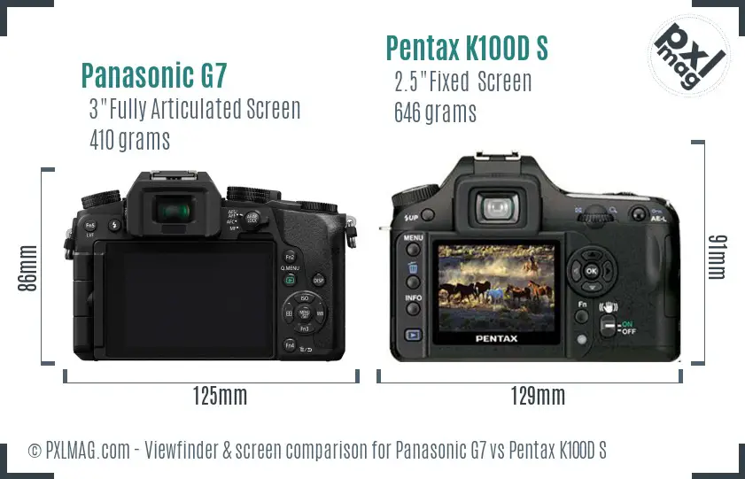 Panasonic G7 vs Pentax K100D S Screen and Viewfinder comparison