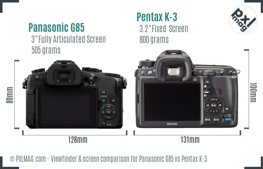 Panasonic G85 vs Pentax K-3 Screen and Viewfinder comparison