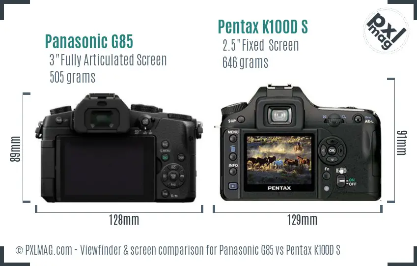 Panasonic G85 vs Pentax K100D S Screen and Viewfinder comparison