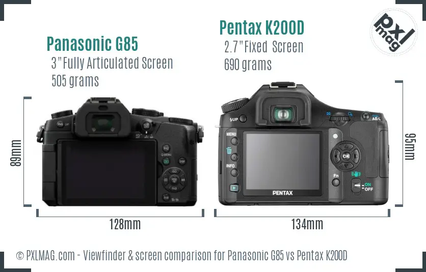 Panasonic G85 vs Pentax K200D Screen and Viewfinder comparison