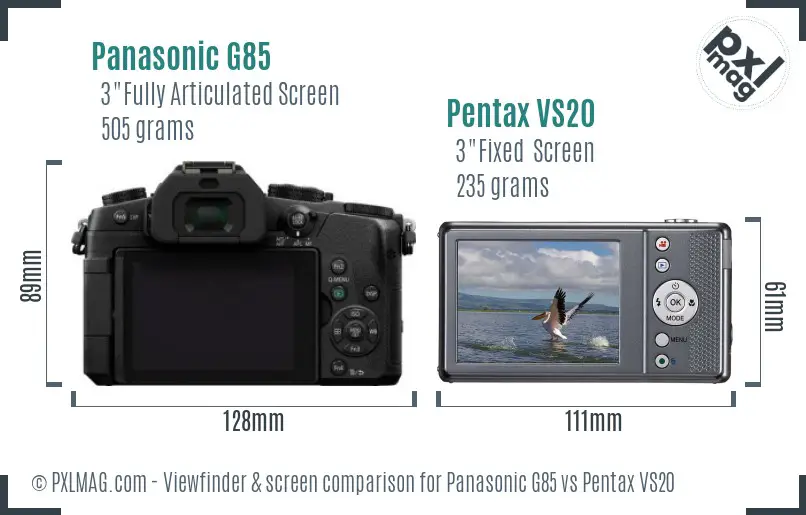 Panasonic G85 vs Pentax VS20 Screen and Viewfinder comparison