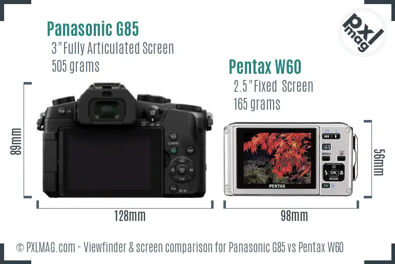 Panasonic G85 vs Pentax W60 Screen and Viewfinder comparison