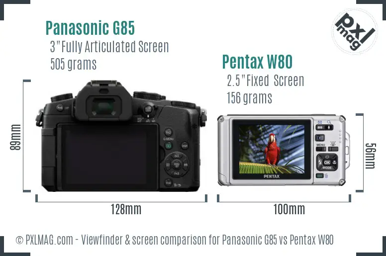 Panasonic G85 vs Pentax W80 Screen and Viewfinder comparison