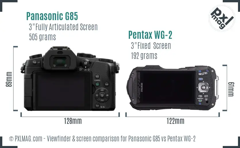 Panasonic G85 vs Pentax WG-2 Screen and Viewfinder comparison
