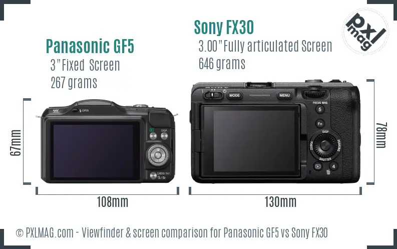 Panasonic GF5 vs Sony FX30 Screen and Viewfinder comparison