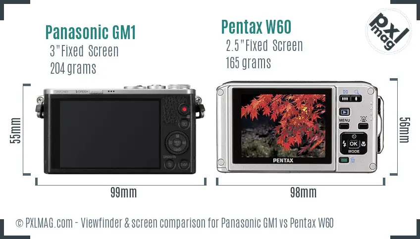 Panasonic GM1 vs Pentax W60 Screen and Viewfinder comparison