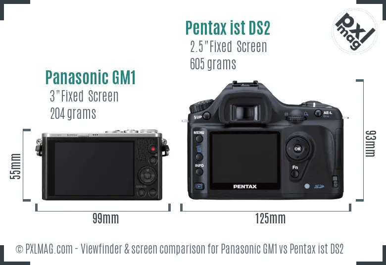 Panasonic GM1 vs Pentax ist DS2 Screen and Viewfinder comparison Panasonic GM1 vs Pentax ist DS2 Screen and Viewfinder comparison