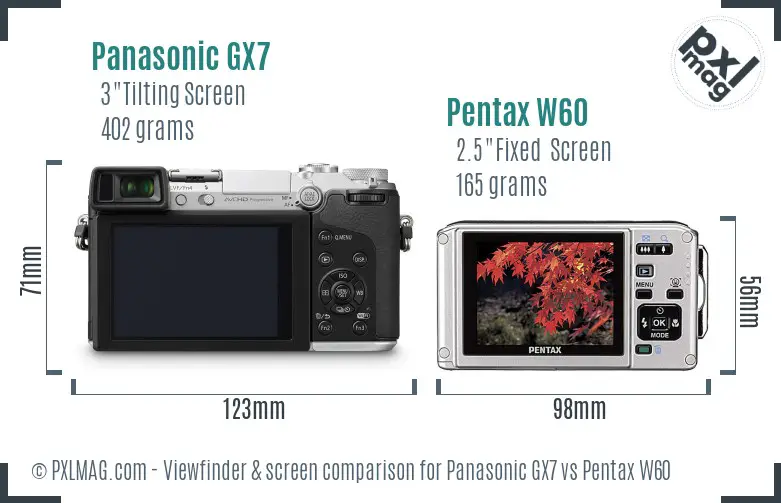 Panasonic GX7 vs Pentax W60 Screen and Viewfinder comparison