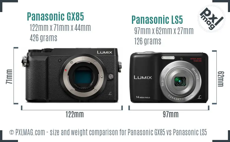 Panasonic GX85 vs Panasonic LS5 size comparison