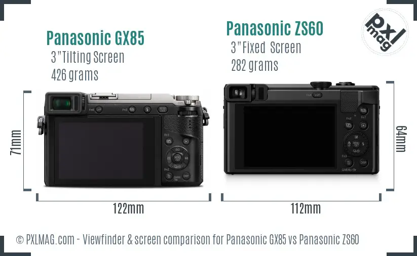 Panasonic GX85 vs Panasonic ZS60 Screen and Viewfinder comparison