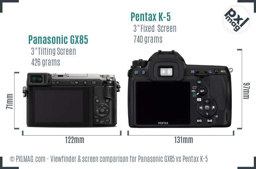 Panasonic GX85 vs Pentax K-5 Screen and Viewfinder comparison