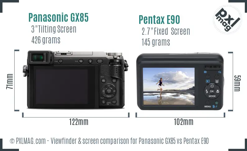 Panasonic GX85 vs Pentax E90 Screen and Viewfinder comparison