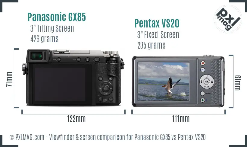 Panasonic GX85 vs Pentax VS20 Screen and Viewfinder comparison