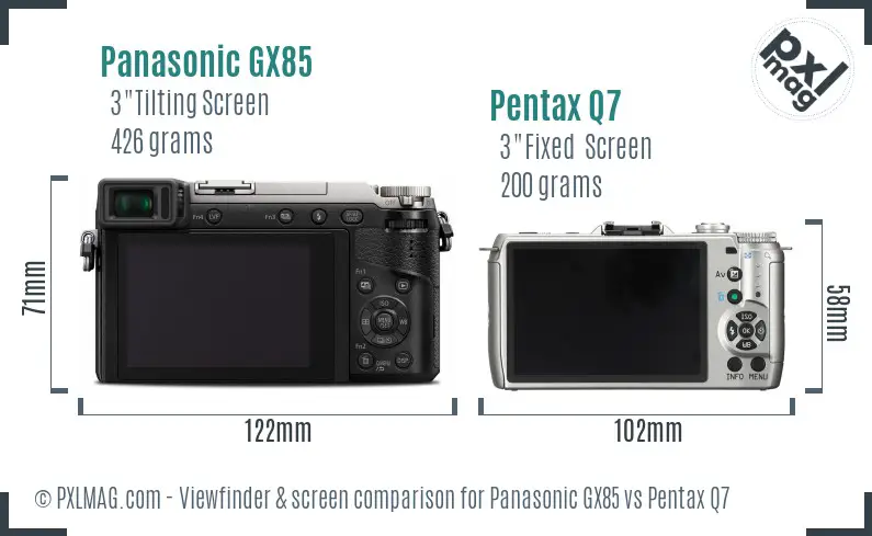 Panasonic GX85 vs Pentax Q7 Screen and Viewfinder comparison