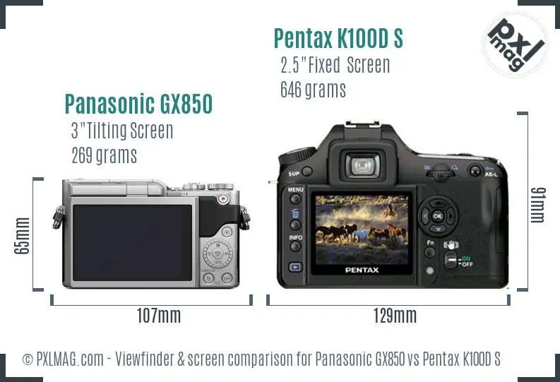 Panasonic GX850 vs Pentax K100D S Screen and Viewfinder comparison