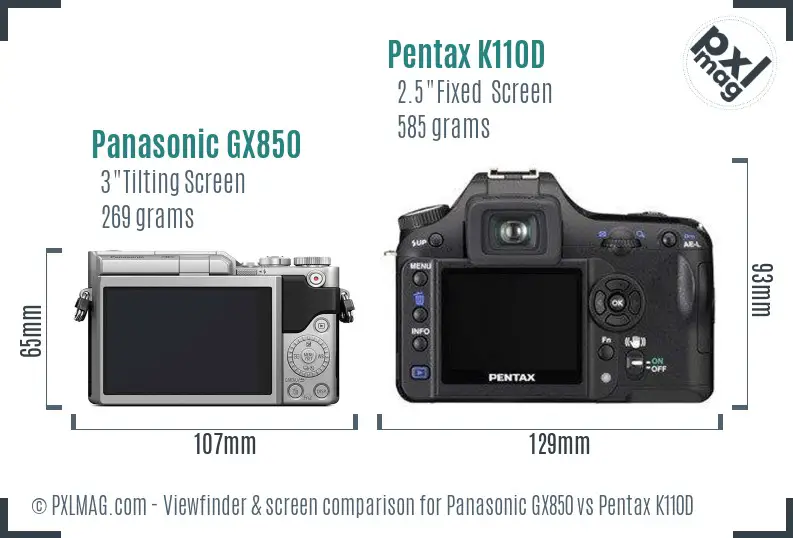 Panasonic GX850 vs Pentax K110D Screen and Viewfinder comparison