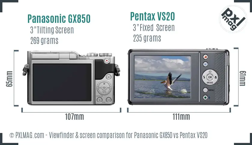 Panasonic GX850 vs Pentax VS20 Screen and Viewfinder comparison