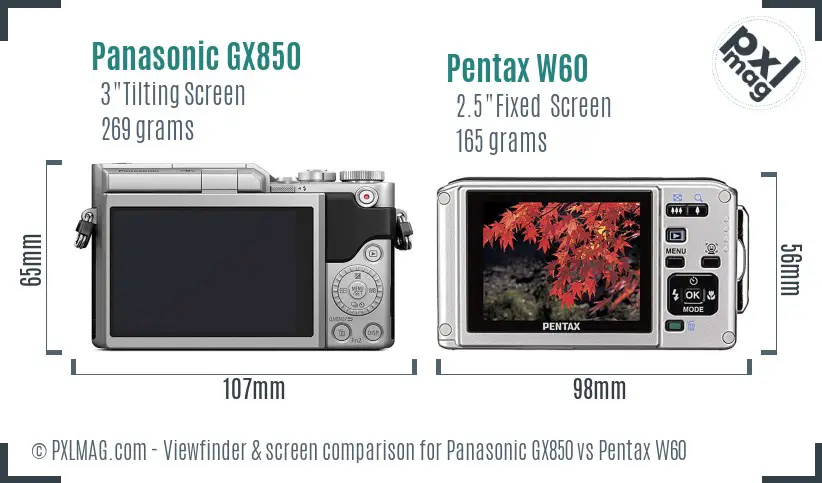 Panasonic GX850 vs Pentax W60 Screen and Viewfinder comparison