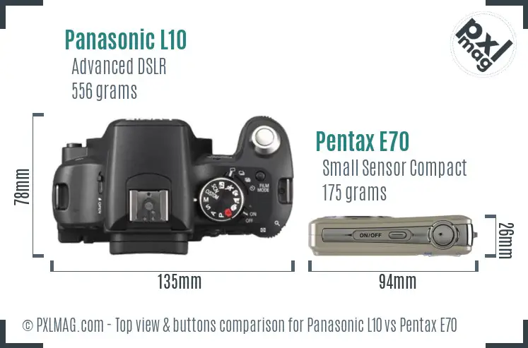 Panasonic L10 vs Pentax E70 top view buttons comparison
