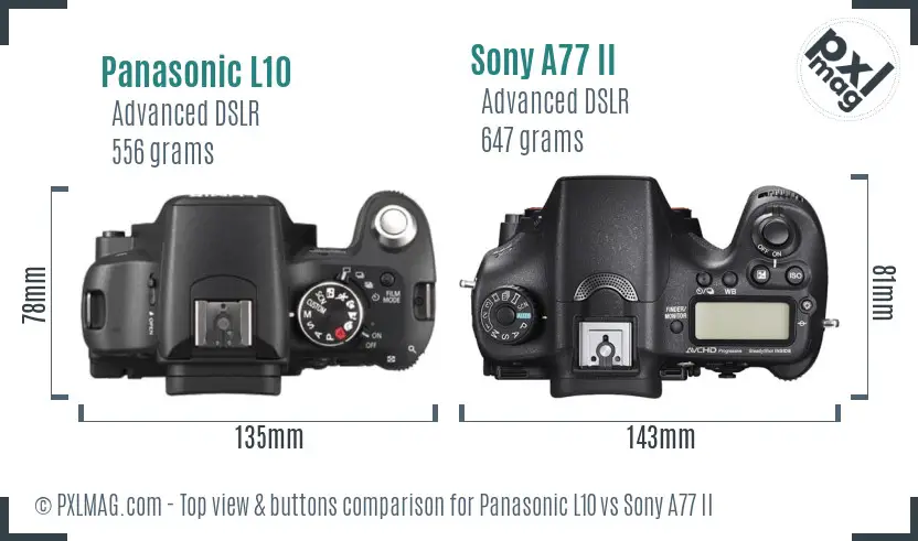 Panasonic L10 vs Sony A77 II top view buttons comparison