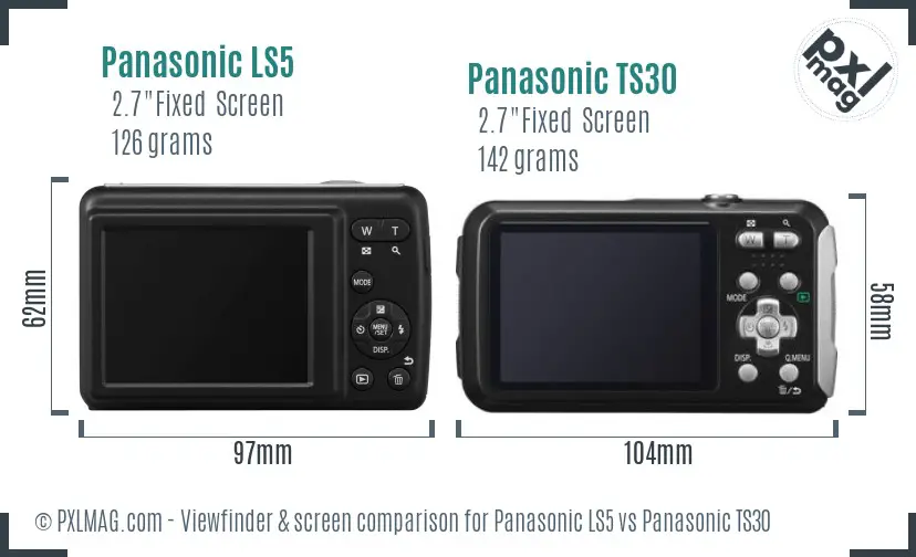 Panasonic LS5 vs Panasonic TS30 Screen and Viewfinder comparison