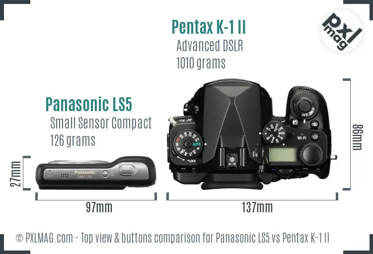 Panasonic LS5 vs Pentax K-1 II top view buttons comparison