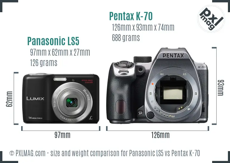 Panasonic LS5 vs Pentax K-70 size comparison