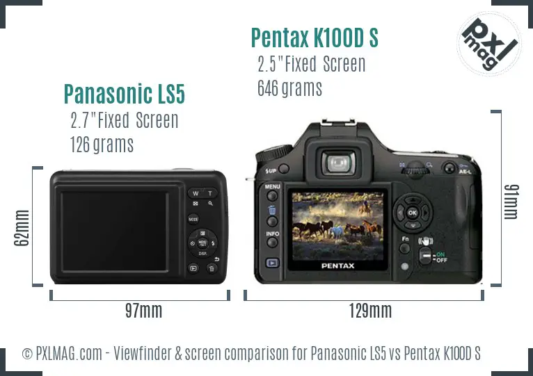 Panasonic LS5 vs Pentax K100D S Screen and Viewfinder comparison