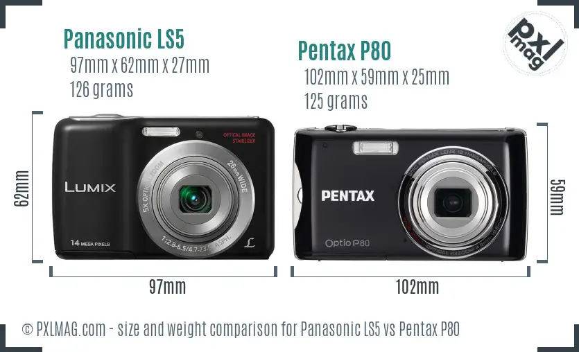 Panasonic LS5 vs Pentax P80 size comparison