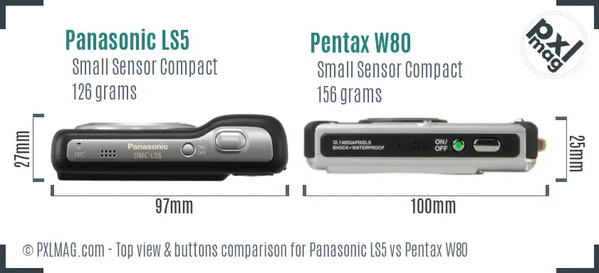 Panasonic LS5 vs Pentax W80 top view buttons comparison