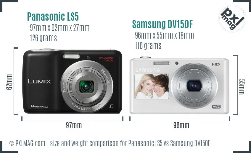 Panasonic LS5 vs Samsung DV150F size comparison Panasonic LS5 vs Samsung DV150F size comparison