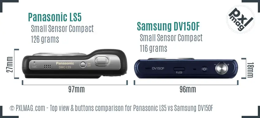 Panasonic LS5 vs Samsung DV150F top view buttons comparison Panasonic LS5 vs Samsung DV150F top view buttons comparison
