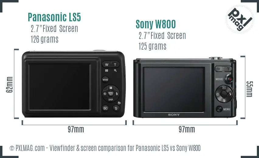 Panasonic LS5 vs Sony W800 Screen and Viewfinder comparison