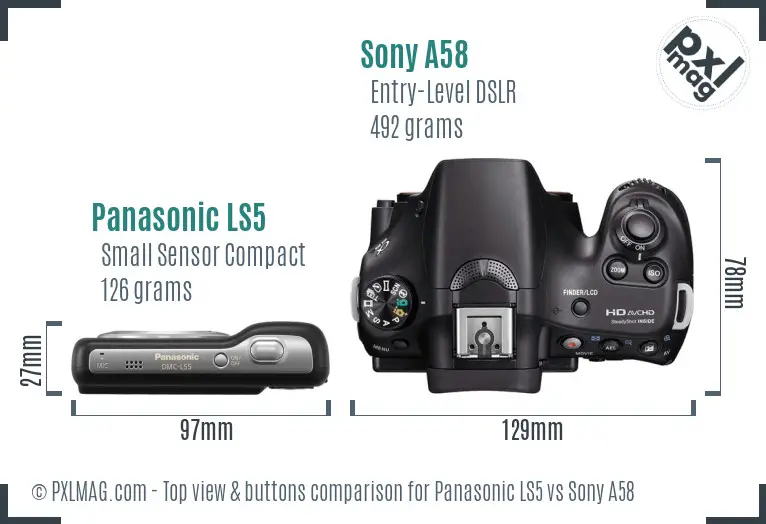 Panasonic LS5 vs Sony A58 top view buttons comparison