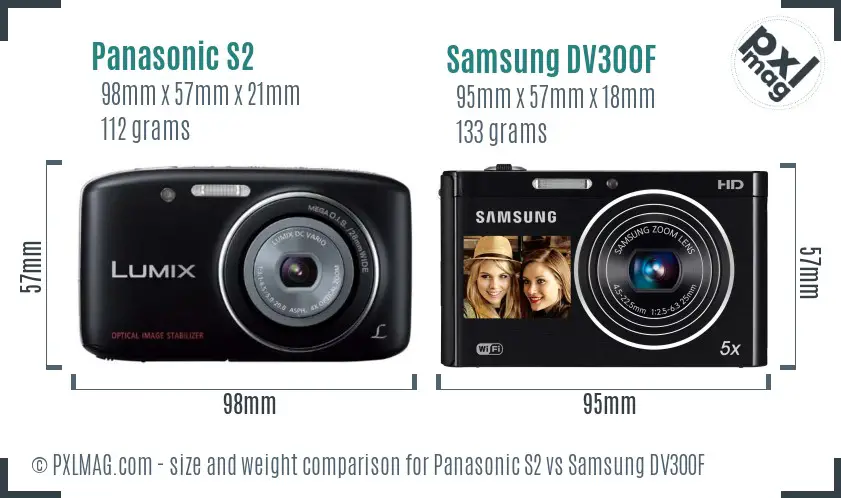 Panasonic S2 vs Samsung DV300F size comparison Panasonic S2 vs Samsung DV300F size comparison